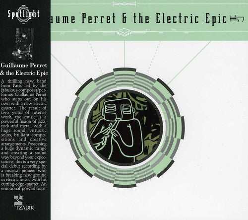 Guillaume Perret: Guillaume Perret and The Electric Epic - COMPACT DISCS