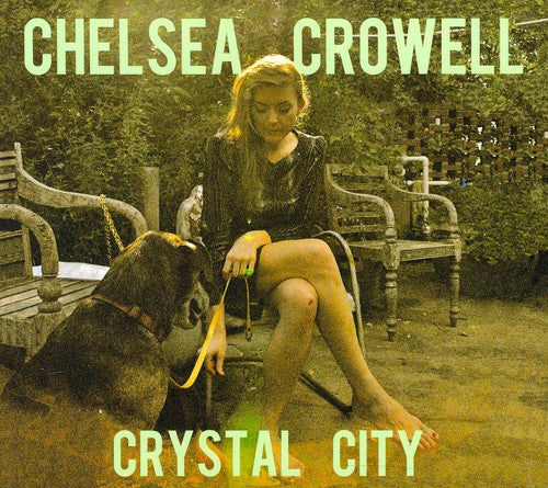 Chelsea Crowell: Crystal City - COMPACT DISCS