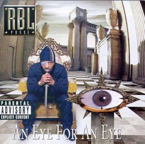 RBL Posse: Eye for An Eye - COMPACT DISCS
