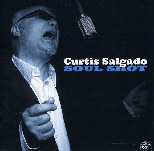 Curtis Salgado: Soul Shot - COMPACT DISCS