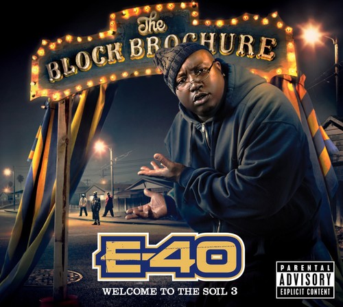 E-40: Block Brochure: Welcome To The Soil, Vol. 3 - COMPACT DISCS