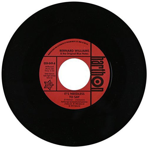 Bernard Williams & the Original Blue Notes: It's Needless to Say - 7-INCH SINGLE