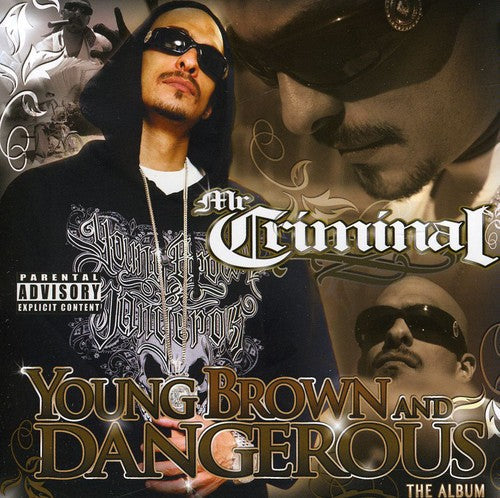 Mr. Criminal: Young Brown and Dangerous - COMPACT DISCS