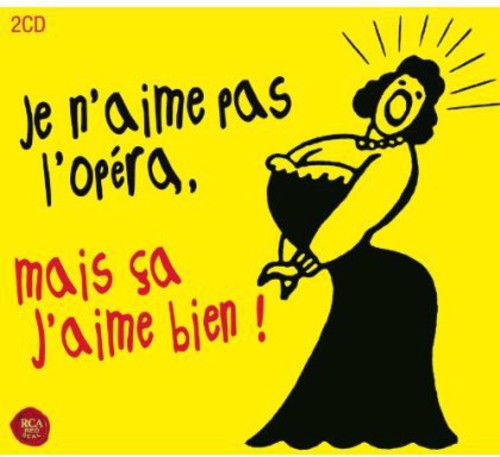 Je N'Aime Pas L'Opera Mai: Je N'aime Pas L'opera Mai - COMPACT DISCS