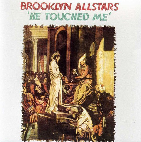 Brooklyn All-Stars: He Touched Me - COMPACT DISCS