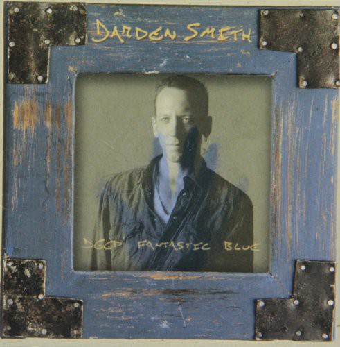 Smith Darden: Deep Fantastic Blue - COMPACT DISCS