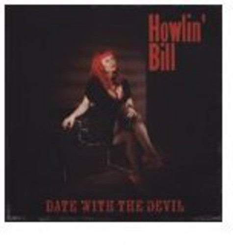 Howlin' Bill: Date with the Devil - COMPACT DISCS