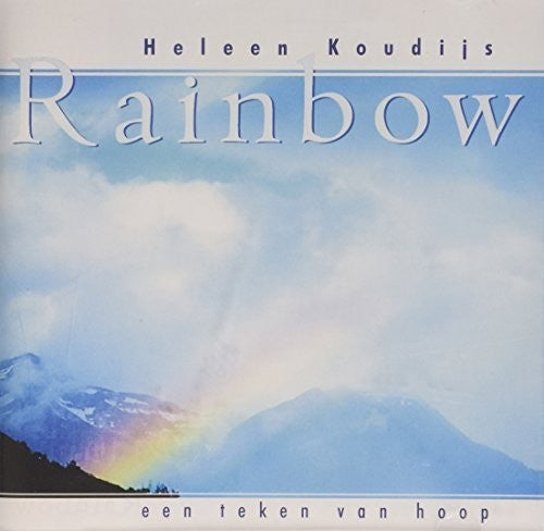 Heleen Koudijs: Rainbow Een Teken Van Hoop - COMPACT DISCS