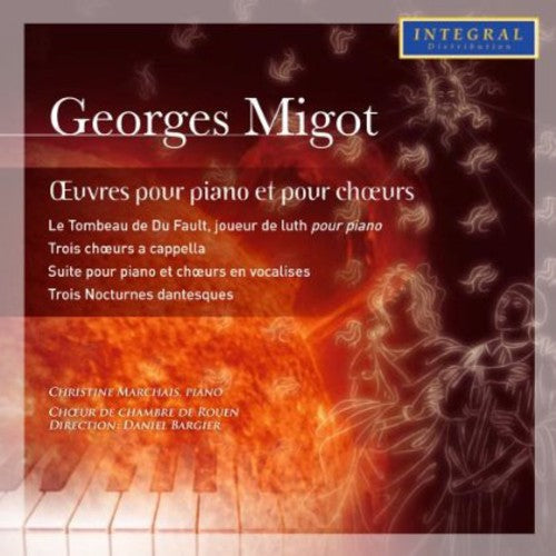 G. Migot: Ouevres Pour Piano Et Cho - COMPACT DISCS