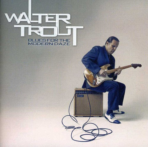Walter Trout: Blues for the Modern Daze - COMPACT DISCS