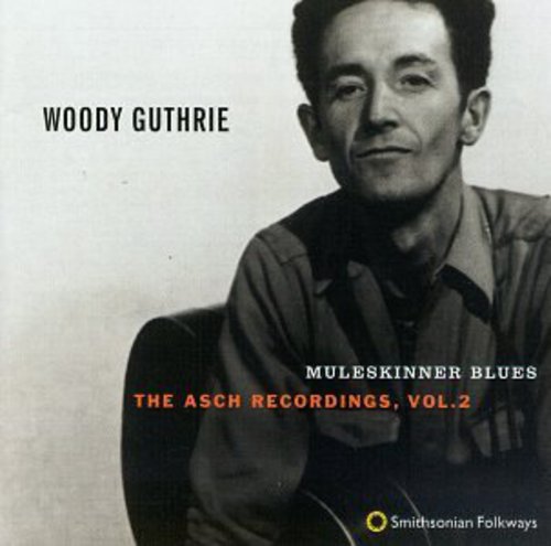 Woody Guthrie: Muleskinner Blues: Asch Recordings 2 - COMPACT DISCS