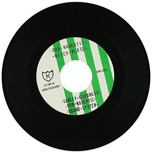 Dub Narcotic Sound System: Sabley Goodness/Petrolbzz Version - 7-INCH SINGLE