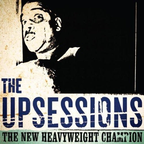 The Upsessions: New Heavyweight Champion - VINYL LP