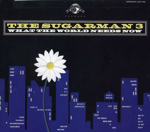 The Sugarman 3: What The World Needs Now - COMPACT DISCS