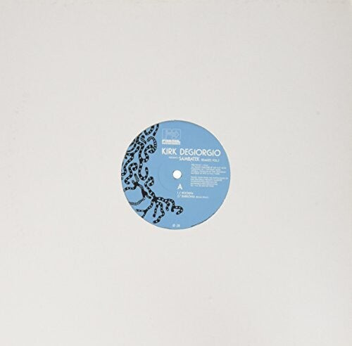 Kirk Degiorgio: Vol. 2-Presents Sambatek: Remixes - 12-INCH SINGLE