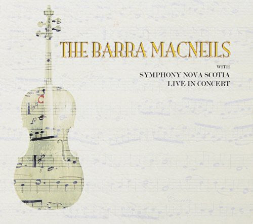 The Barra MacNeils: 2011 Live in Concert - COMPACT DISCS