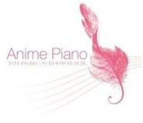 Various Artists: Anime Piano - COMPACT DISCS