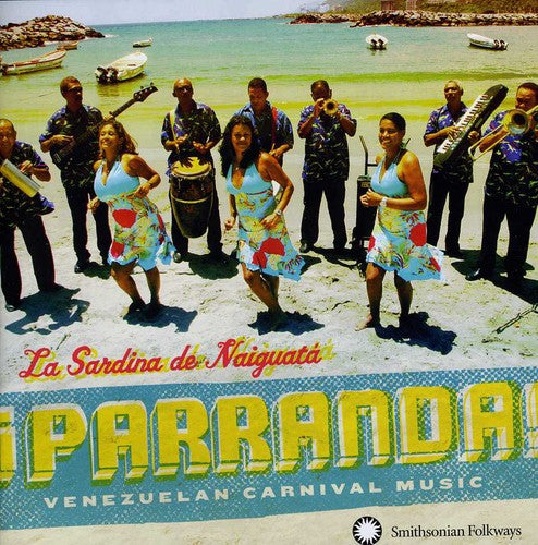 La Sardina De Naiguata: Parranda Venezuelan Carnival Music - COMPACT DISCS