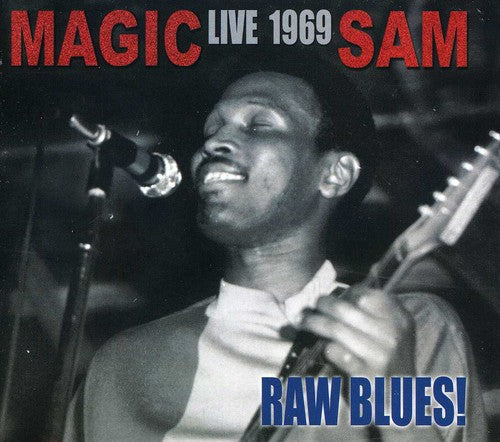 Magic Sam: Raw Blues Live - COMPACT DISCS