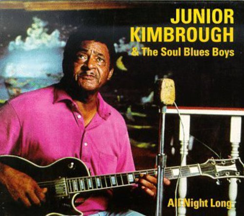 Junior Kimbrough & Soul Blues: All Night Long - VINYL LP
