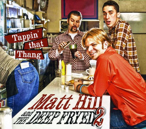 Matt Hill: Tappin' That Thang - COMPACT DISCS