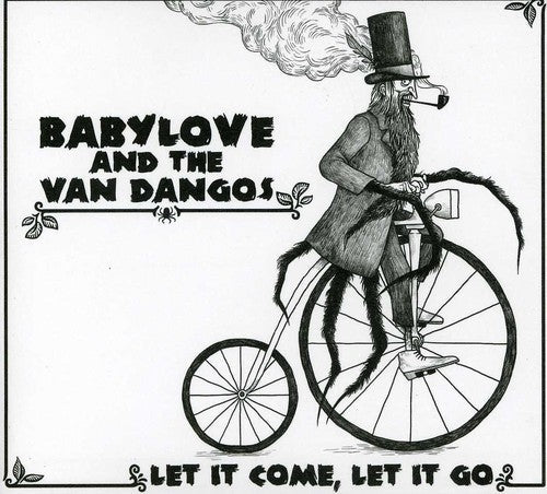 Babylove & The Van Dangos: Let It Come Let It Go - COMPACT DISCS