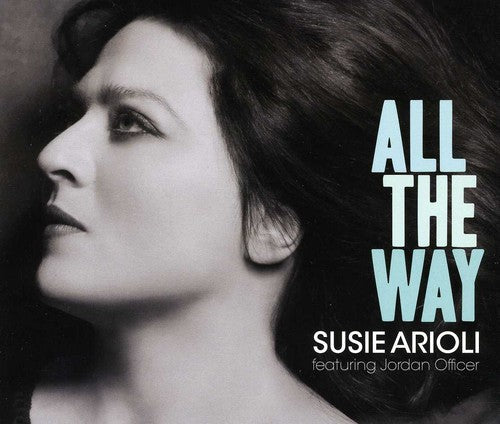 Susie Arioli: All the Way - COMPACT DISCS