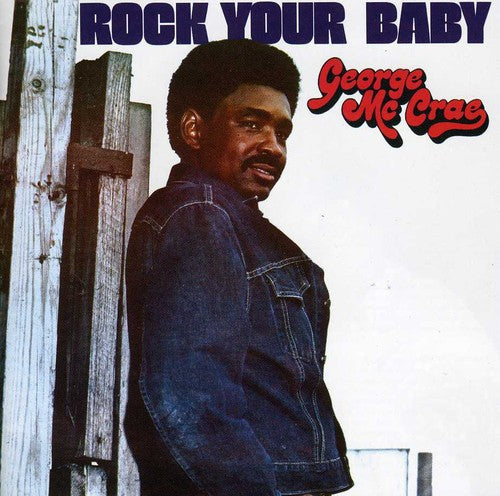 George McCrae: Rock Your Baby - COMPACT DISCS