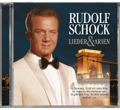 Rudolf Schock: Lieder & Arien - COMPACT DISCS