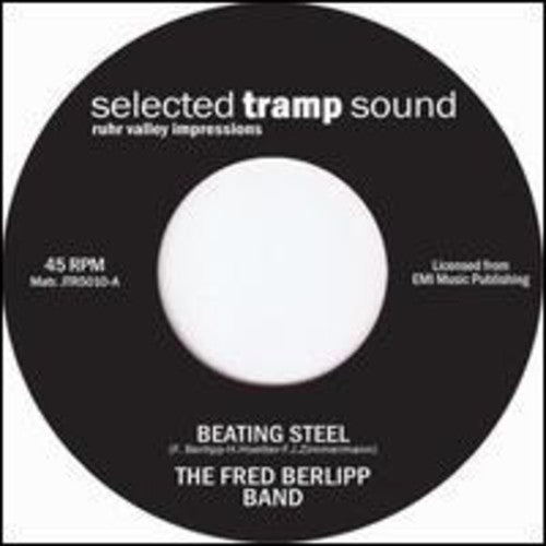 Fred-Band Berlip: Beating Steel - 7-INCH SINGLE