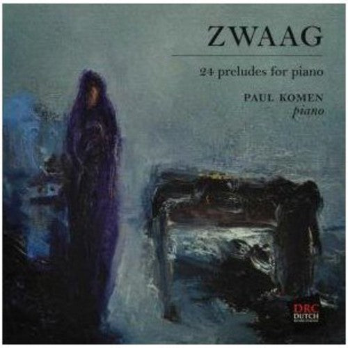 W. Zwaag: 24 Preludes for Piano - COMPACT DISCS