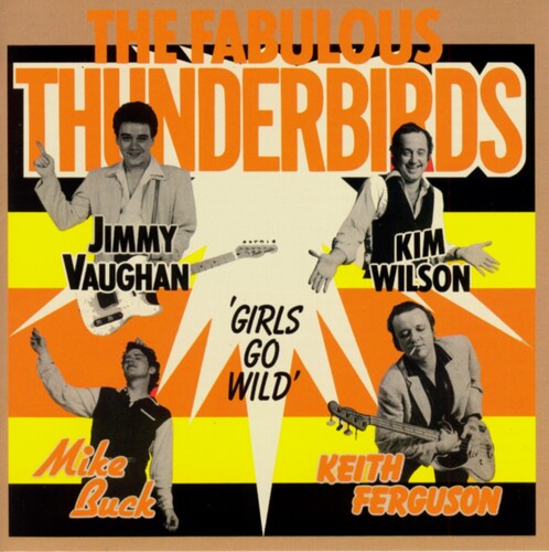 The Fabulous Thunderbirds: Girls Go Wild - COMPACT DISCS