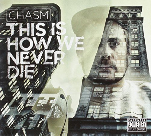 The Chasm: This Is How We Never Die - COMPACT DISCS