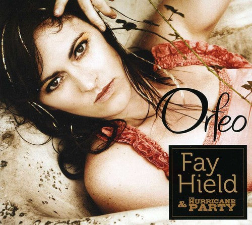 Fay Hield & the Hurricane Party: Orfeo - COMPACT DISCS