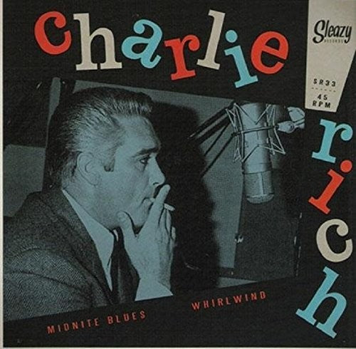 Charlie Rich: Midnite Blues/Whirlwind (Undubbed) - 7-INCH SINGLE