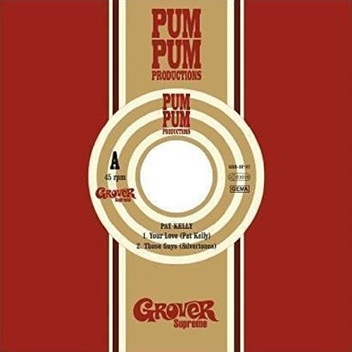 Pat Kelly: With the Moon Invaders/Your Love - 7-INCH SINGLE