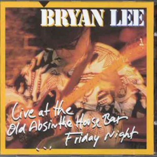 Bryan Lee: Live at the Old Absinthe House - COMPACT DISCS