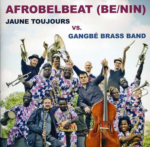 Jaune Toujours vs Gangbe: Afrobelbeat - CD SINGLE
