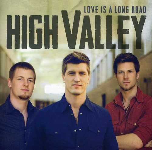 High Valley: Love Is a Long Road - COMPACT DISCS