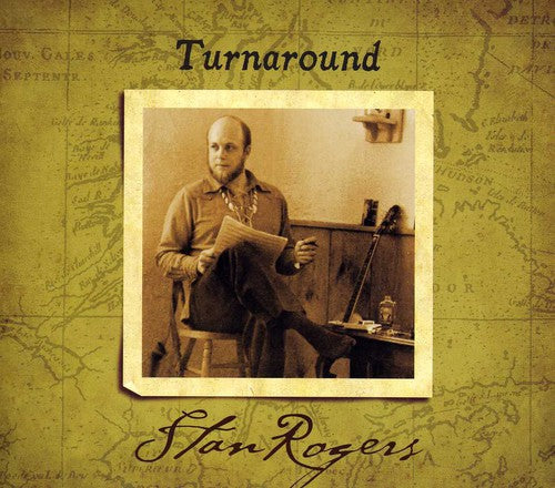 Stan Rogers: Turn Around - COMPACT DISCS