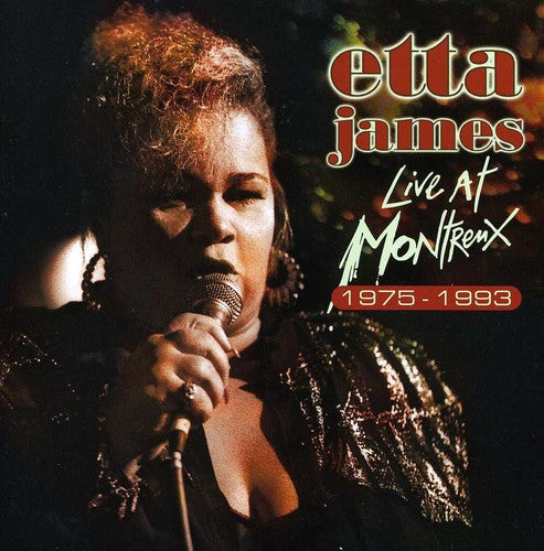 Etta James: Live at Montreux 1975-1993 - COMPACT DISCS