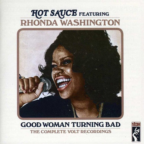 Hot Sauce: Good Woman Turning Bad - COMPACT DISCS