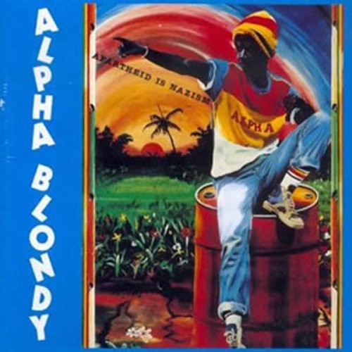 Alpha Blondy: Apartheid Is Nazism - COMPACT DISCS