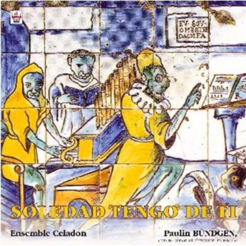 Paulin Bundgen: Soledad Tanguo de Ti Ensemble Celadon - COMPACT DISCS