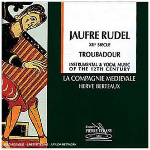 J. Rudel: Xii Siecle-Troubadour - COMPACT DISCS