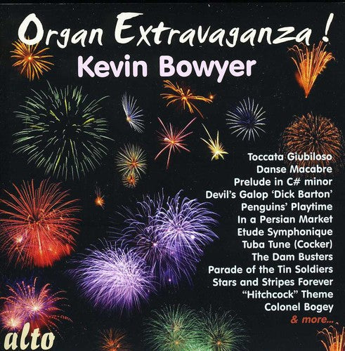 Kevin Bowyer: Organ Extravaganza - COMPACT DISCS