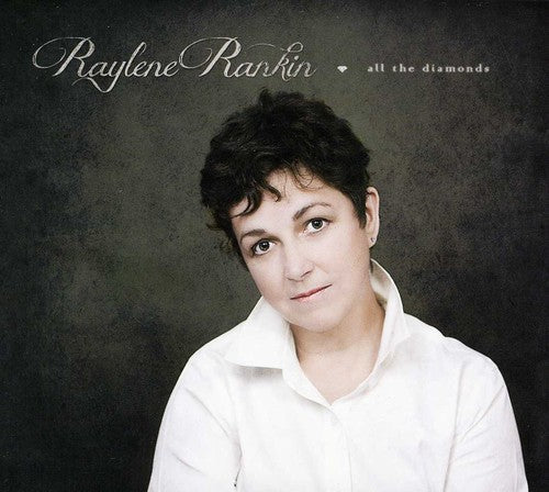 Raylene Rankin: All the Diamonds - COMPACT DISCS