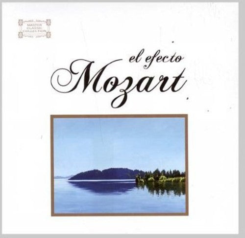 El Efecto Mozart: El Efecto Mozart - COMPACT DISCS