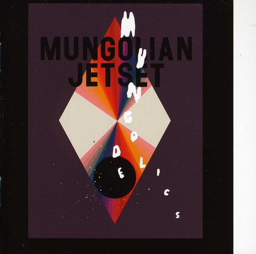 Mungolian Jetset: Mungodelics - COMPACT DISCS