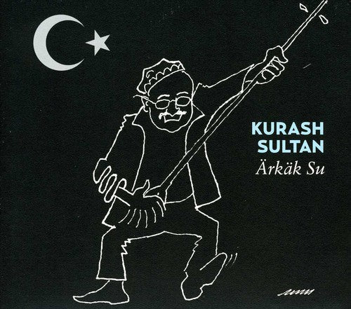 Kurash Sultan: Arkak Su - COMPACT DISCS